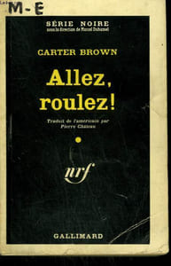 ALLEZ, ROULEZ ! ( MADAME YOU'RE MAYHEM ). COLLECTION : SERIE NOIRE N° 619