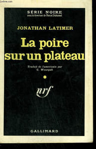 LA POIRE SUR UN PLATEAU. ( BLACK IS THE FASHION FOR DYING ). COLLECTION : SERIE NOIRE N° 648