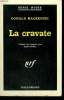 LA CRAVATE. ( KNIFE EDGE ). COLLECTION : SERIE NOIRE N° 678. MACKENZIE DONALD.