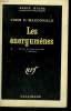 LES ENERGUMENES. ( THE END OF THE NIGHT ). COLLECTION : SERIE NOIRE N° 698. MACDONALD JOHN D.