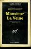 MONSIEUR LA VEINE. ( MR. LUCKY ). COLLECTION : SERIE NOIRE N° 701. CONROY ALBERT.