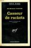 CASSEUR DE RACKETS. ( TOO LATE FOR MOURNING ). COLLECTION : SERIE NOIRE N° 722. FOSTER RICHARD.