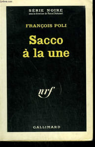 SACCO A LA UNE. COLLECTION : SERIE NOIRE N° 789