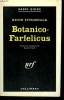 BOTANICO-FARFELICUS. COLLECTION : SERIE NOIRE N° 829. FITZGERALD KEVIN.