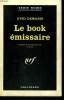 LE BOOK EMISSAIRE. COLLECTION : SERIE NOIRE N° 830. DEMARIS OVID.