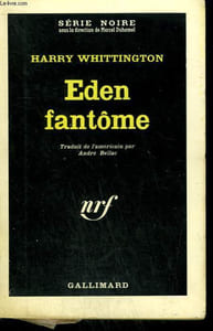 EDEN FANTOME. COLLECTION : SERIE NOIRE N° 846