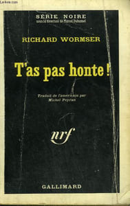 T'AS PAS HONTE ! COLLECTION : SERIE NOIRE N° 860