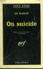ON SUICIDE. COLLECTION : SERIE NOIRE N° 882. MCBAIN ED.