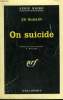ON SUICIDE. COLLECTION : SERIE NOIRE N° 882. MCBAIN ED.