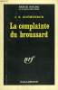 LA COMPLAINTE DU BROUSSARD. COLLECTION : SERIE NOIRE N° 930. QUEMENEUR J.S.