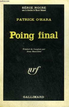 POING FINAL. COLLECTION : SERIE NOIRE N° 945. O'HARA PATRICK.