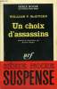 UN CHOIX D'ASSASSINS. COLLECTION : SERIE NOIRE N° 947. MCGIVERN WILLIAM P.