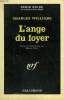 L'ANGE DU FOYER. COLLECTION : SERIE NOIRE N° 977. WILLIAMS CHARLES.