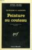 PEINTURE AU COUTEAU. COLLECTION : SERIE NOIRE N° 978. AARONS EDWARD S.