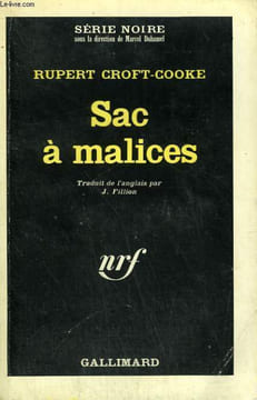 SAC A MALICES. COLLECTION : SERIE NOIRE N° 1044. CROFT-COOKE RUPERT.