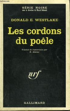 LES CORDONS DU POELE. COLLECTION : SERIE NOIRE N° 1068. WESTLAKE DONALD .