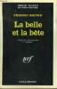 LA BELLE ET LA BETE. COLLECTION : SERIE NOIRE N° 1082. BROWN CARTER.