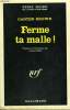 FERME TA MALLE ! COLLECTION : SERIE NOIRE N° 1119. BROWN CARTER.