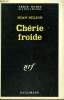 CHERIE FROIDE. COLLECTION : SERIE NOIRE N° 1145. DELION JEAN.