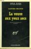 LA VEUVE AUX YEUX SECS. COLLECTION : SERIE NOIRE N° 1149. BROWN CARTER.