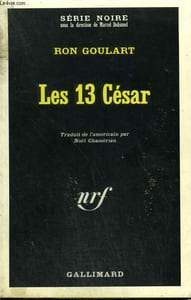 LES 13 CESAR. COLLECTION : SERIE NOIRE N° 1162
