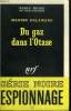 DU GAZ DANS L'OTASE. COLLECTION : SERIE NOIRE N° 1186. DELAMARE MAXIME.
