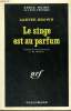 LE SINGE EST AU PARFUM. COLLECTION : SERIE NOIRE N° 1191. BROWN CARTER.