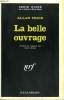 LA BELLE OUVRAGE. COLLECTION : SERIE NOIRE N° 1195. PRIOR ALLAN.