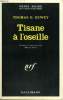 TISANE A L'OSEILLE. COLLECTION : SERIE NOIRE N° 1206. DEWEY THOMAS B.
