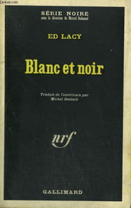 BLANC ET NOIR. COLLECTION : SERIE NOIRE N° 1225