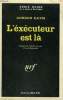 L'EXECUTEUR EST LA. COLLECTION : SERIE NOIRE N° 1233. DAVIS GORDON.