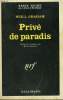 PRIVE DE PARADIS. COLLECTION : SERIE NOIRE N° 1268. GRAHAM NEILL.