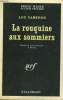 LA ROUQUINE AUX SOMMIERS. COLLECTION : SERIE NOIRE N° 1307. CAMERON LOU.