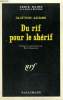 DU RIF POUR LE SHERIF. COLLECTION : SERIE NOIRE N° 1330. ADAMS CLIFTON.