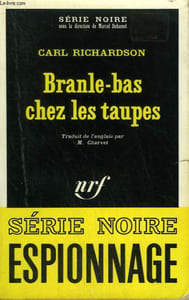 BRANLE BAS CHEZ LES TAUPES. COLLECTION : SERIE NOIRE N° 1336
