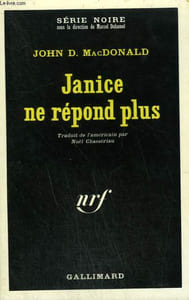 JANICE NE REPOND PLUS. COLLECTION : SERIE NOIRE N° 1337
