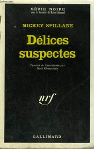 DELICES SUSPECTES. COLLECTION : SERIE NOIRE N° 1355