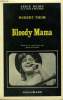 BLOODY MAMA. COLLECTION : SERIE NOIRE N° 1373. THOM ROBERT.