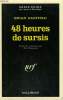48 HEURES DE SURSIS. COLLECTION : SERIE NOIRE N° 1405. GARFIELD BRIAN.