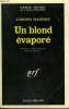 UN BLOND EVAPORE. COLLECTION : SERIE NOIRE N° 1408. HANSEN JOSEPH.