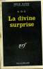 LA DIVINE SURPRISE. COLLECTION : SERIE NOIRE N° 1429. A.D.G.