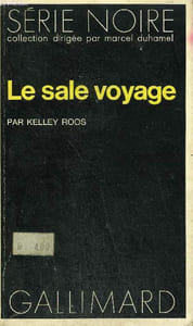 COLLECTION : SERIE NOIRE N° 1490 LE SALE VOYAGE