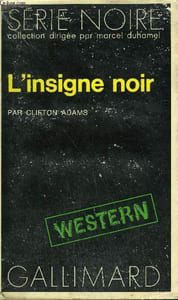 COLLECTION : SERIE NOIRE N° 1502 L'INSIGNE NOIR