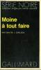 COLLECTION : SERIE NOIRE N° 1530 MOINE A TOUT FAIRE. SHELDON WALTER J.