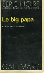 COLLECTION : SERIE NOIRE N° 1628 LE BIG PAPA