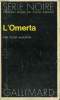 COLLECTION : SERIE NOIRE N° 1632 L'OMERTA. MCCURTIN PETER.