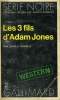 COLLECTION : SERIE NOIRE N° 1659 LES 3 FILS D'ADAM JONES. DANIELS JOHN S.
