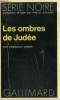 COLLECTION : SERIE NOIRE N° 1696 LES OMBRES DE JUDEE. ERRER EMMANUEL.