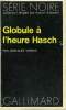 COLLECTION : SERIE NOIRE N° 1698 GLOBULE A L'HEURE HASCH. VAROUX JEAN-ALEX