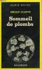 COLLECTION : SERIE NOIRE N° 1731 SOMMEIL DE PLOMBS. CLEEVE BRIAN